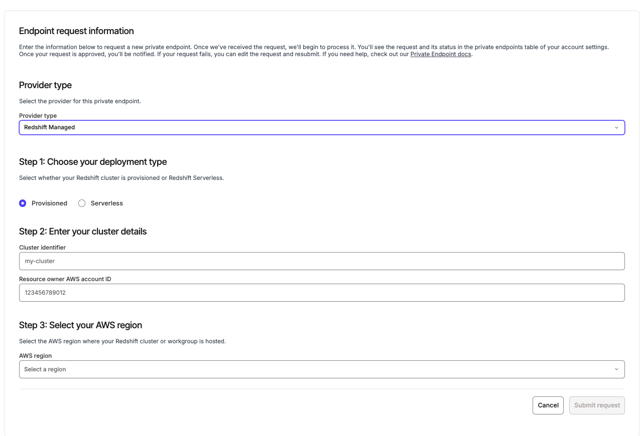 Redshift Managed endpoint request form showing deployment type, cluster details, and AWS region fields Redshift Managed endpoint request form showing deployment type, cluster details, and AWS region fields